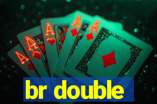 br double