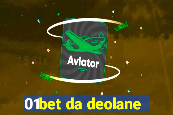 01bet da deolane