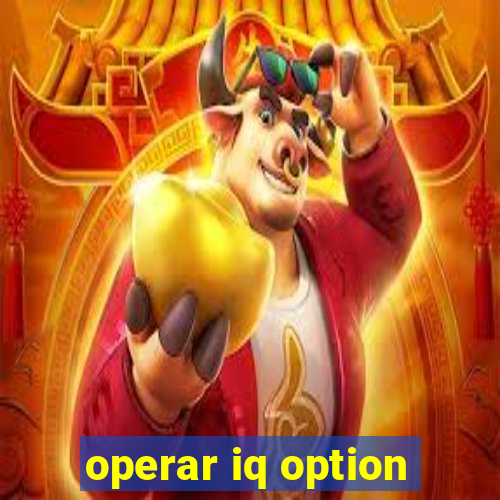 operar iq option