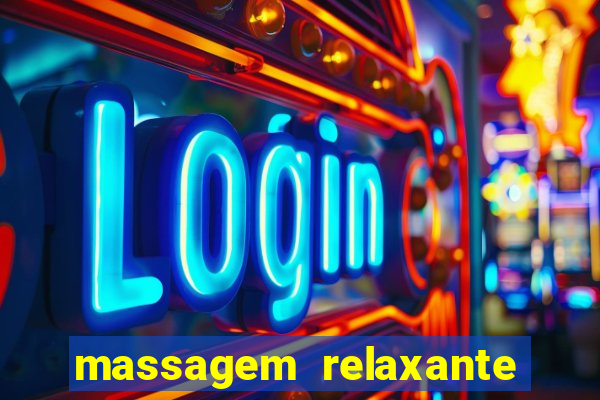 massagem relaxante em betim