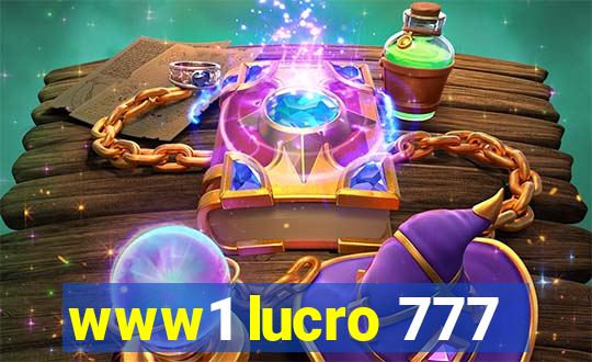 www1 lucro 777