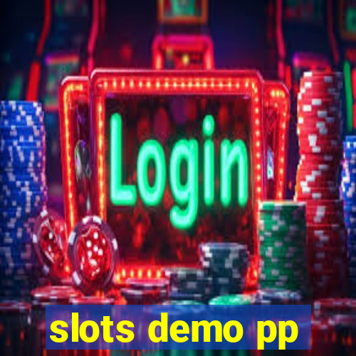 slots demo pp