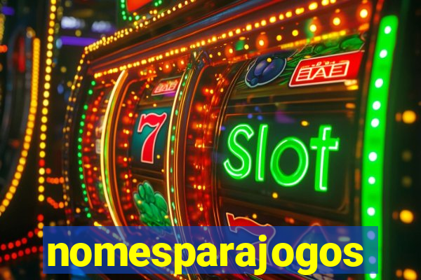 nomesparajogos