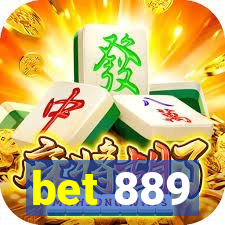 bet 889