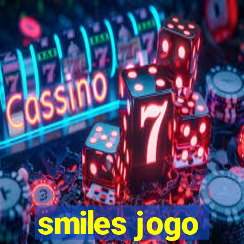 smiles jogo