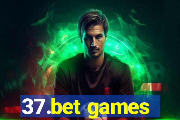 37.bet games