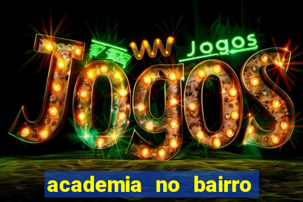 academia no bairro vila nova