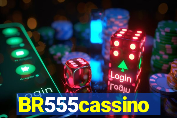 BR555cassino