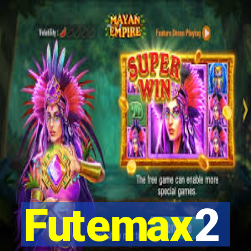 Futemax2