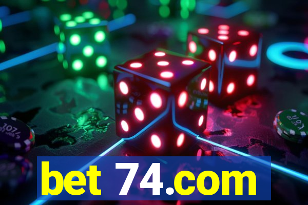 bet 74.com