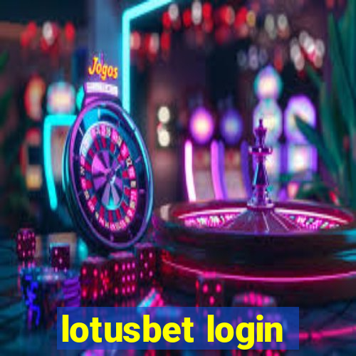 lotusbet login