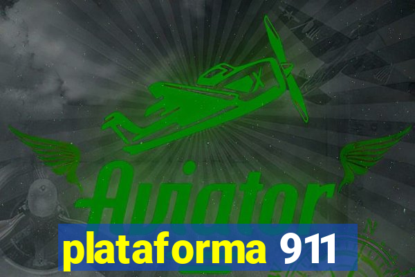 plataforma 911