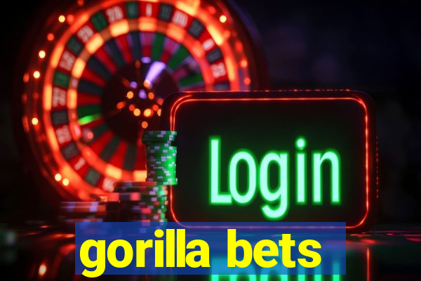 gorilla bets