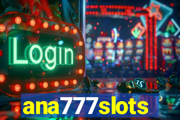 ana777slots