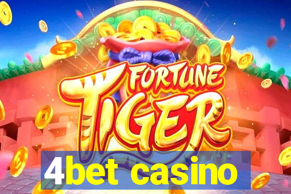 4bet casino