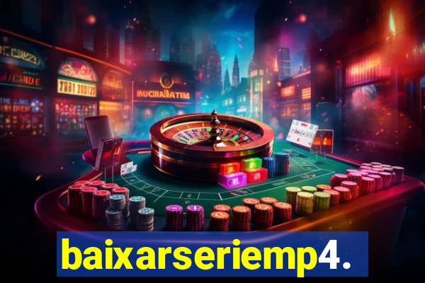 baixarseriemp4.mp