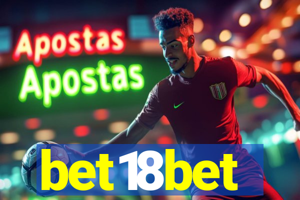 bet18bet