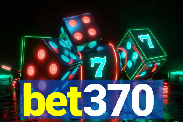 bet370