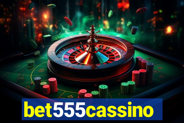 bet555cassino