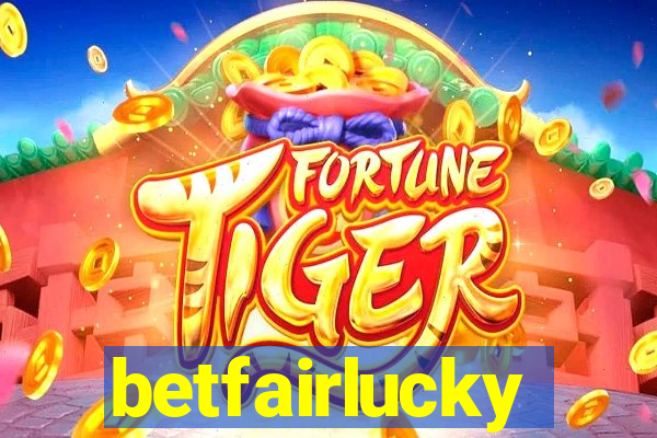 betfairlucky