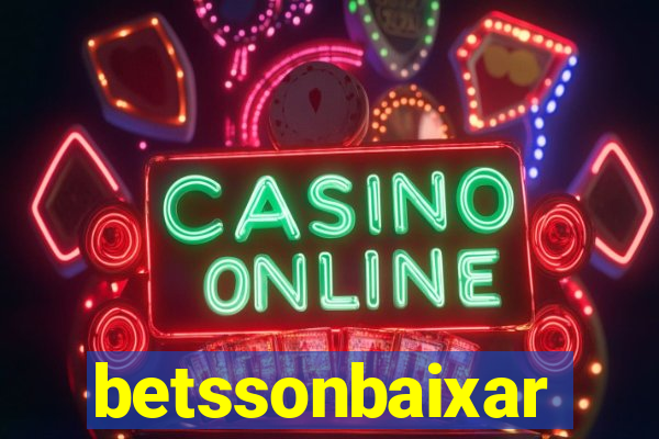 betssonbaixar