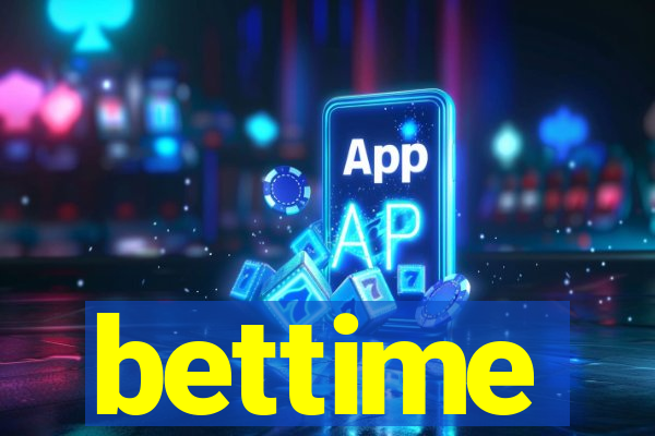 bettime