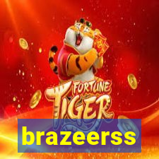 brazeerss