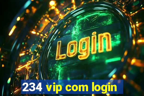 234 vip com login