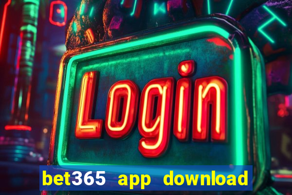 bet365 app download play store