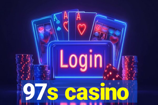 97s casino