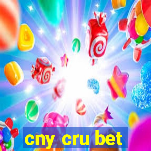 cny cru bet