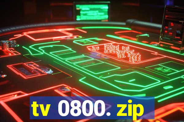 tv 0800. zip