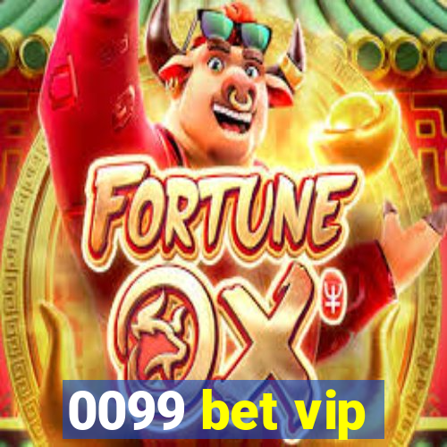 0099 bet vip