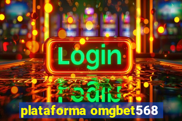 plataforma omgbet568