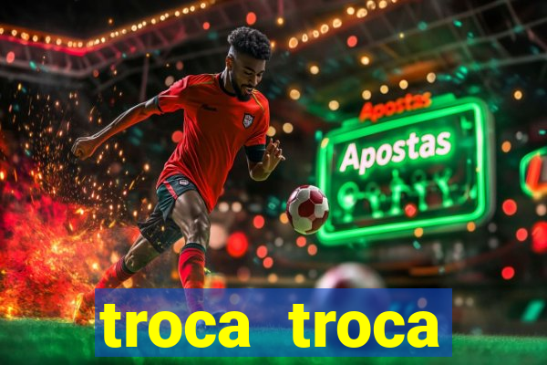 troca troca cruzeiro sp