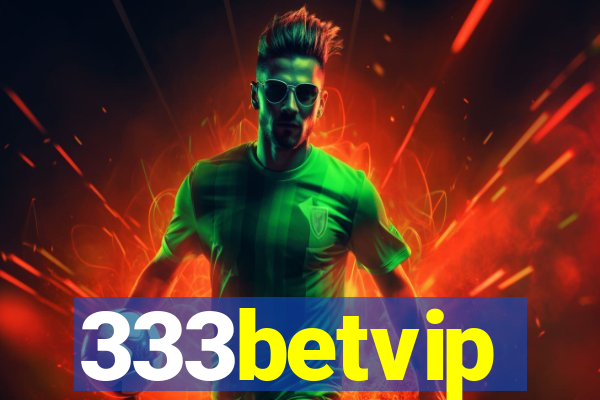 333betvip