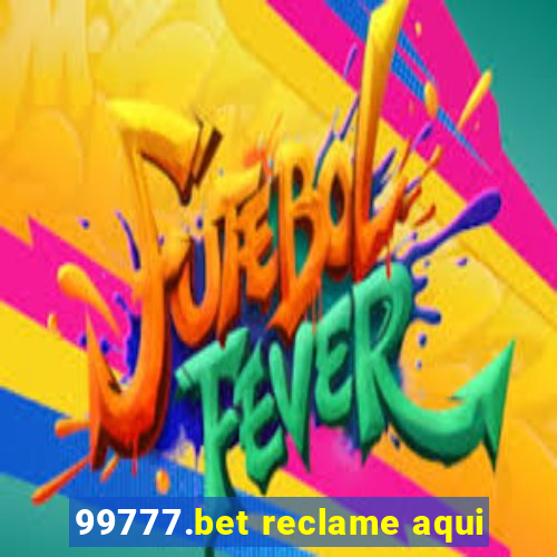 99777.bet reclame aqui