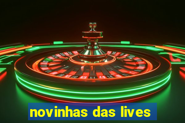 novinhas das lives