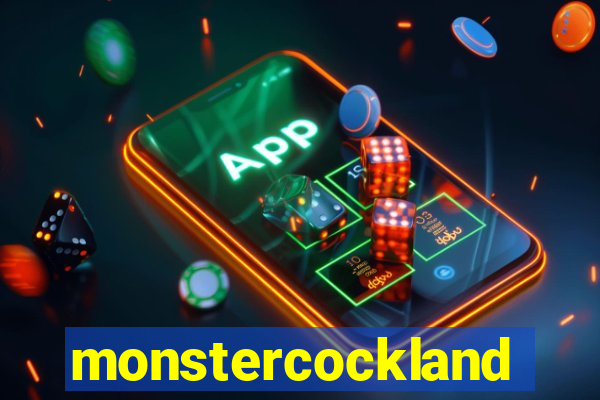 monstercockland