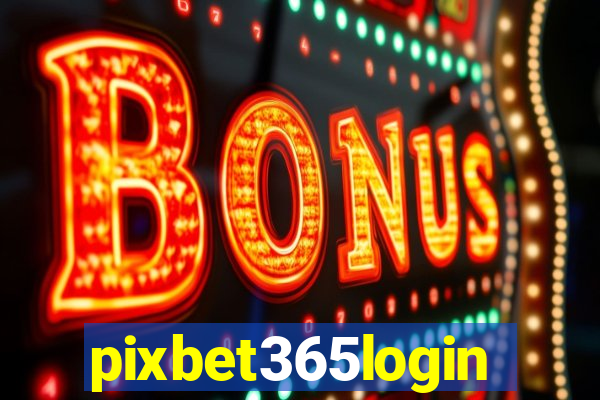 pixbet365login