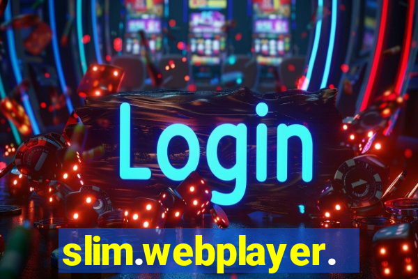 slim.webplayer.one