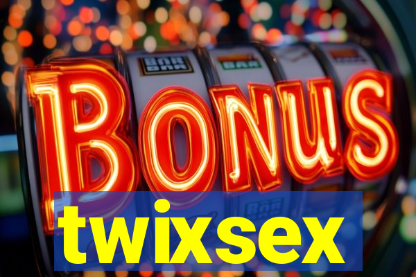 twixsex