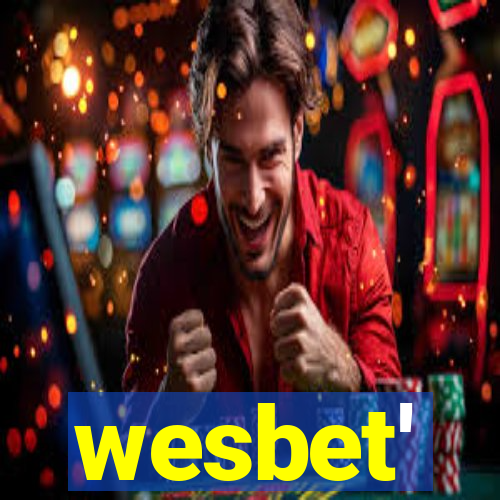 wesbet'