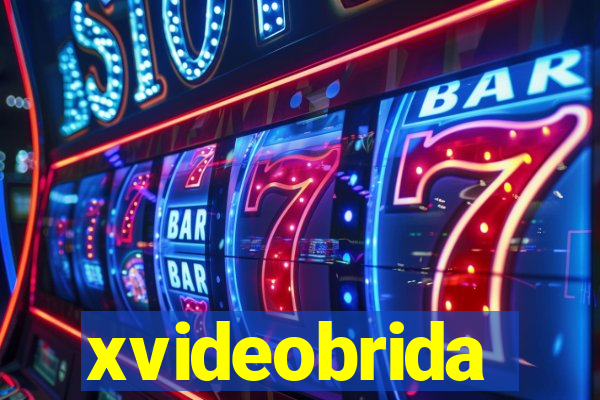 xvideobrida